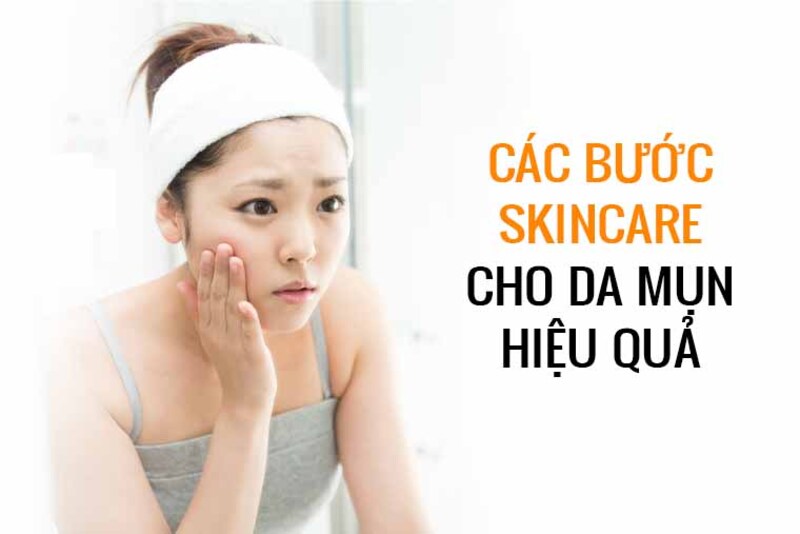 skincare-chuan-cho-da-dau-mun